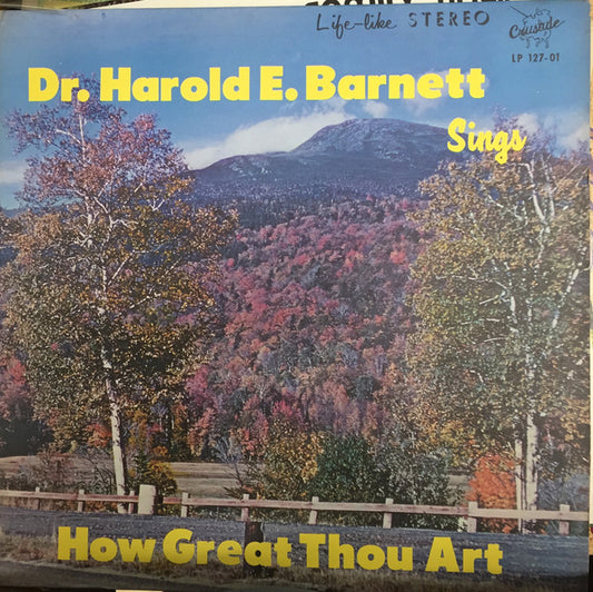 Dr. Harold E. Barnett : How Great Thou Art (LP)