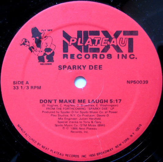 Sparky D : Don't Make Me Laugh (12")