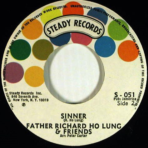 Father Richard Ho Lung & Friends : Babylon A Catch Me / Sinner (7", Single)