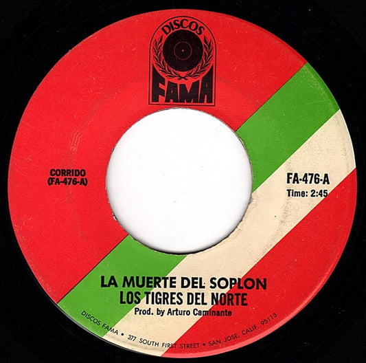 Los Tigres Del Norte : La Muerte Del Soplon (7")
