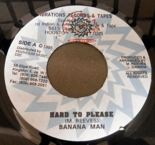 Banana Man : Hard To Please (7", Single)
