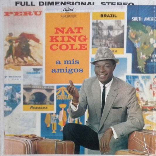 Nat King Cole : A Mis Amigos (LP, Album, RE)
