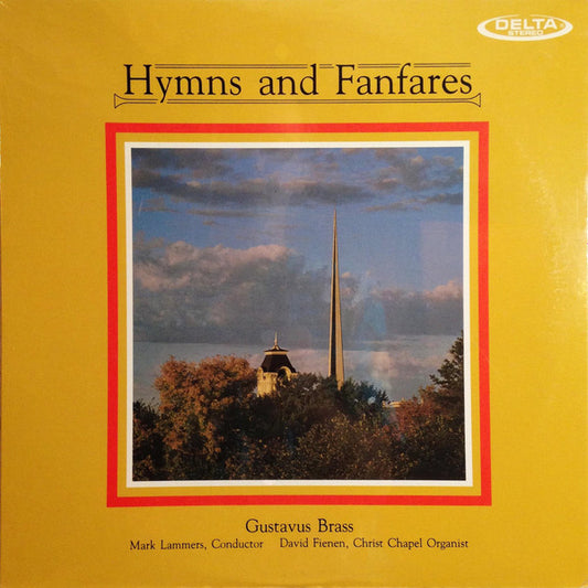 Gustavus Brass - Organ David Fienen - Conductor Mark Lammers : Hymns And Fanfares (LP, Album)