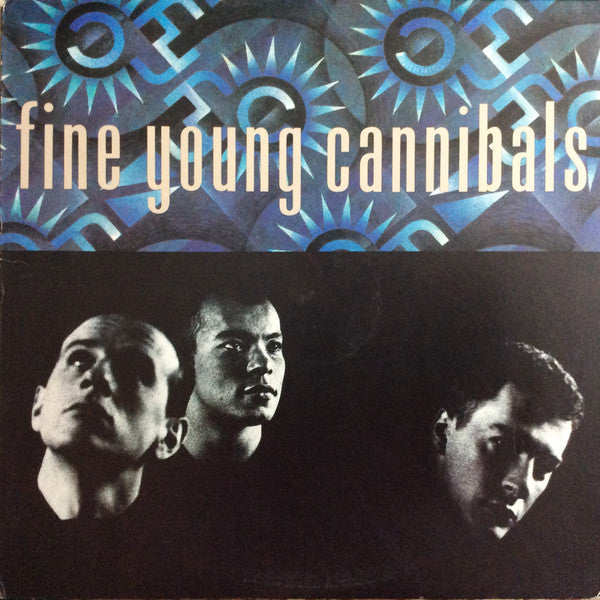 Fine Young Cannibals : Fine Young Cannibals (LP, Album, Club)