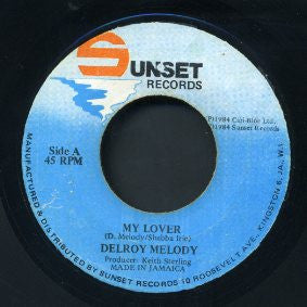 Delroy Melody : My Lover (7")