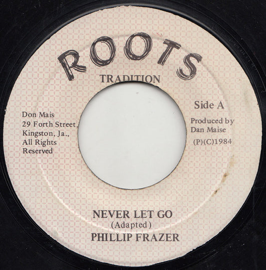 Phillip Fraser : Never Let Go (7", Single, RE)