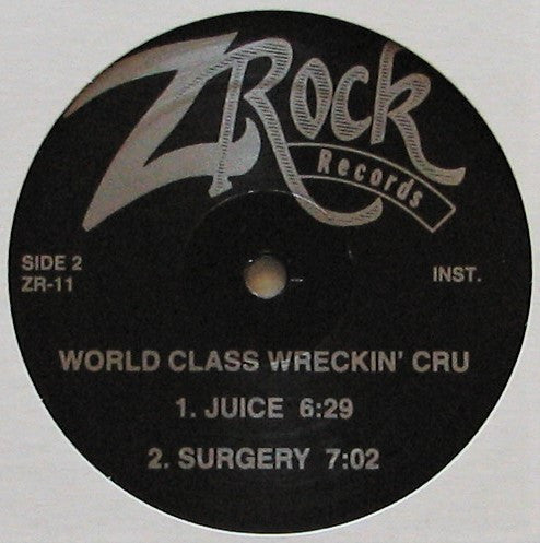 World Class Wreckin' Cru : Juice / Surgery (12", Comp)